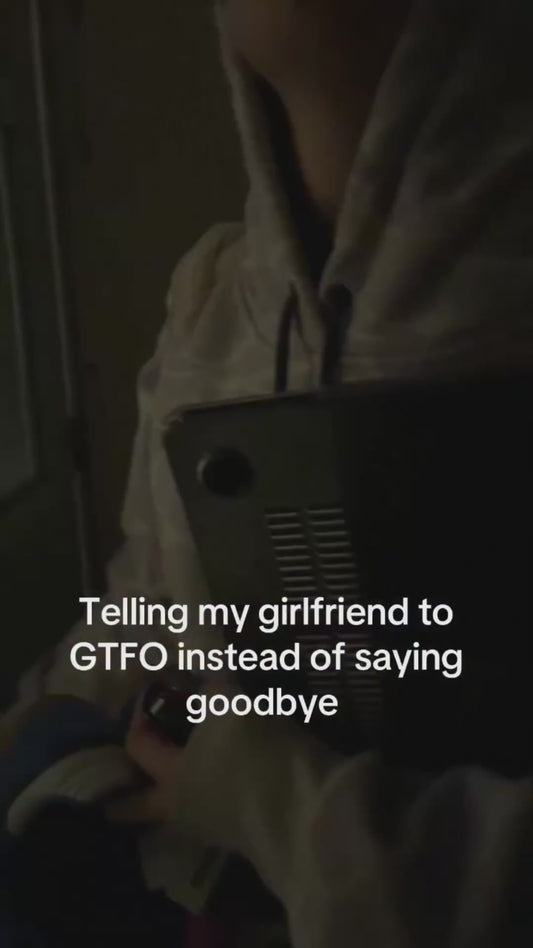 Pranking Girlfriend by Telling her to "GTFO"